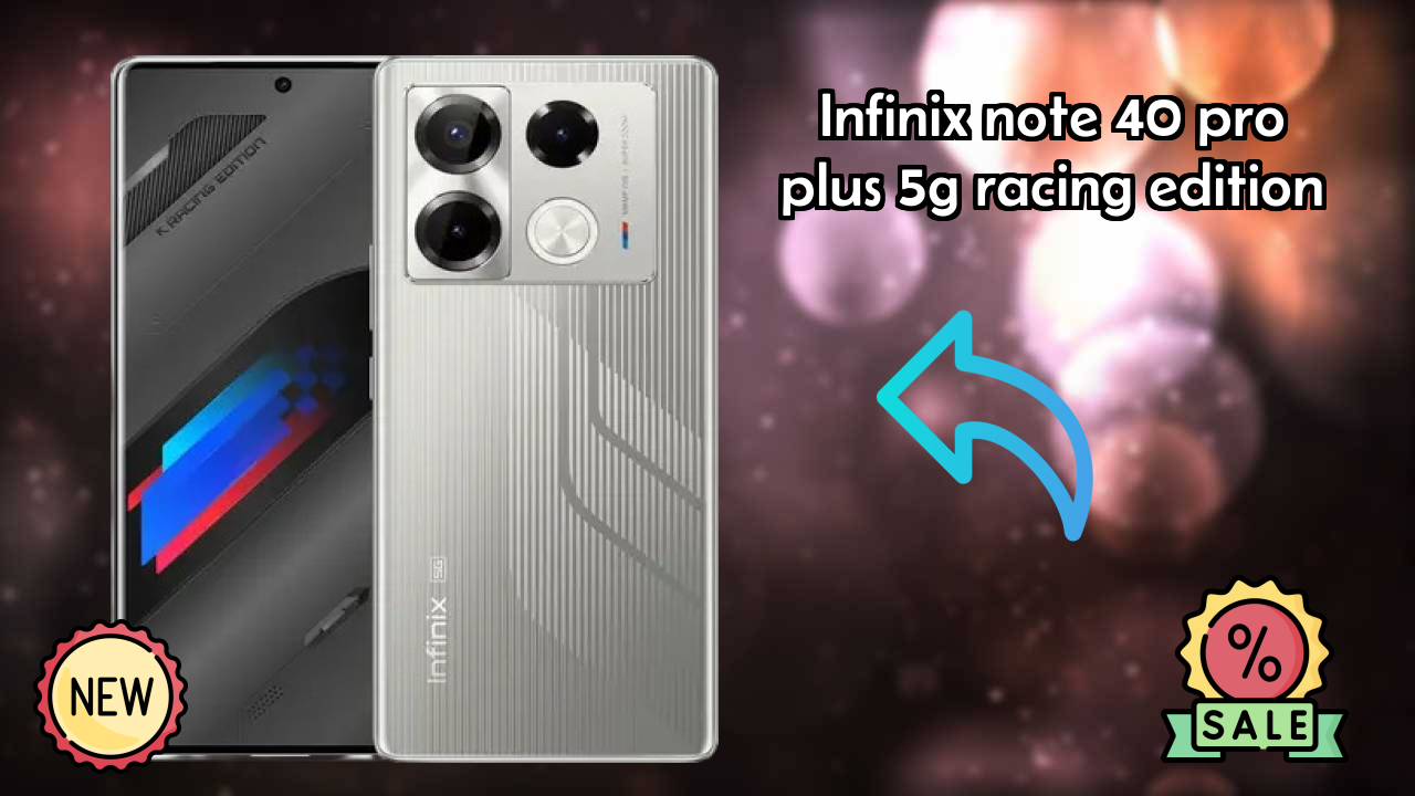 Infinix Note 40 Pro Plus 5G Racing Edition Price: ₹18,999 - Is It Worth Buying?